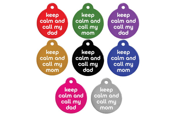 GoTags Keep Calm and Call My Mom Dad Pet ID Tags Personalized Engraved