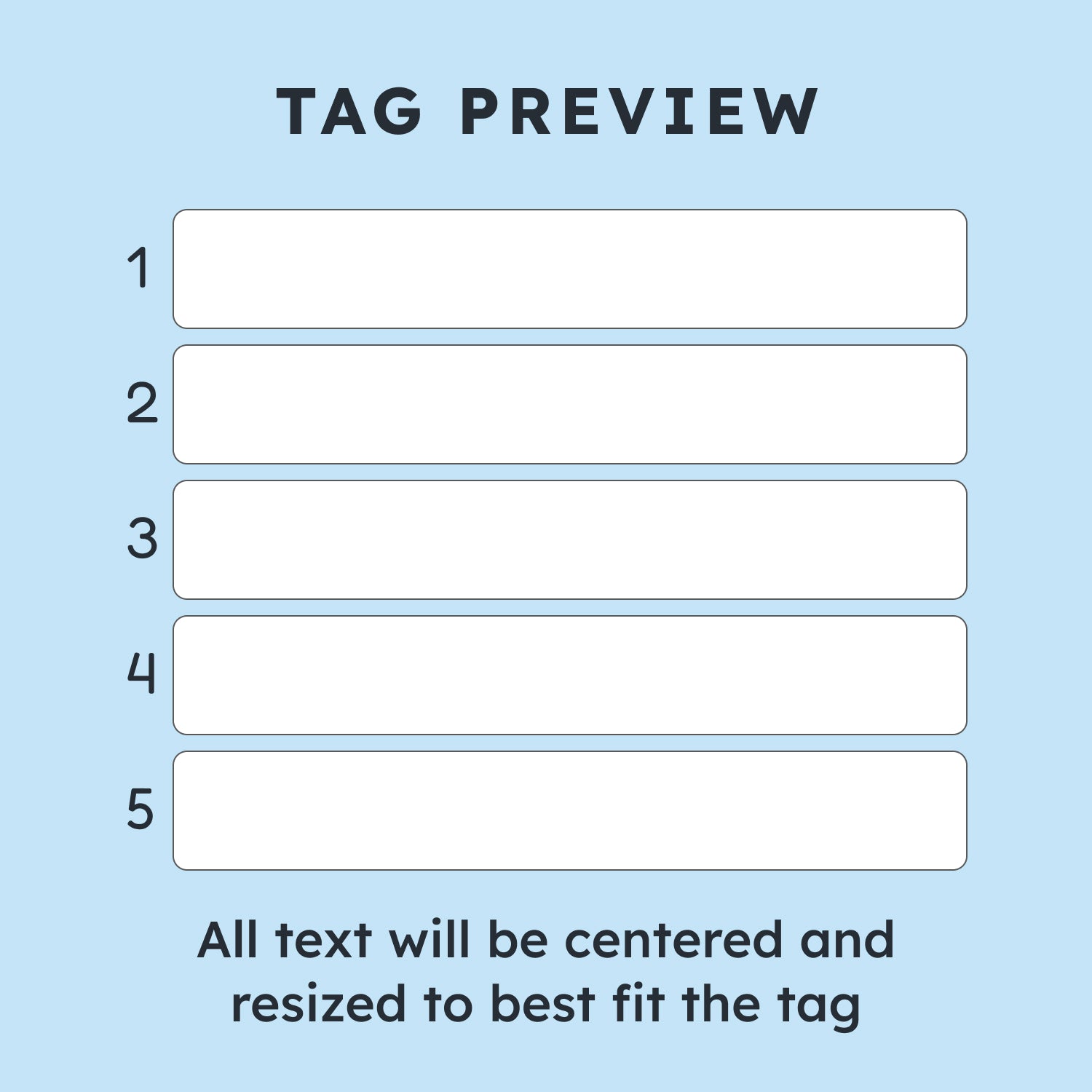 Tag preview showing five numbered text lines and a note that text will be centered and resized to fit the tag