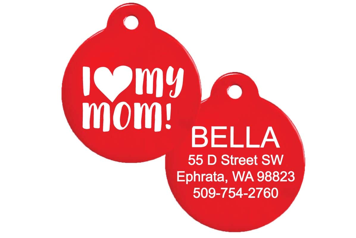 Front and back view of red I Love My Mom pet ID tag showing sample four-line engraving on a white background