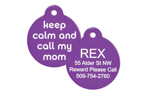 GoTags Keep Calm and Call My Mom Pet ID Tags Personalized Engraved
